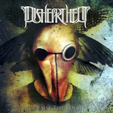 Praise the Fool by Dishearthed - album cover