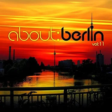 About: Berlin, Vol: 11 by Various Artists - album cover