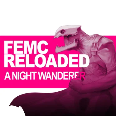 A Night Wanderer (From Femc Reloaded)