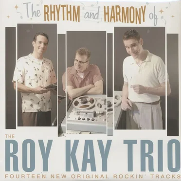 The Rhythm and Harmony of The Roy Kay Trio