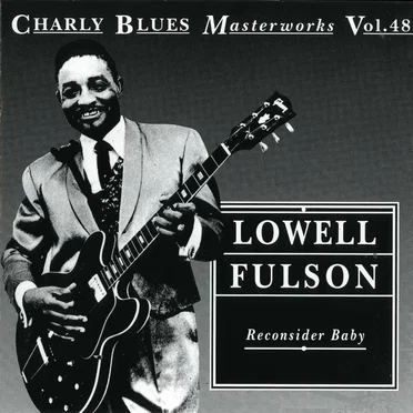 Charly Blues Masterworks Vol.48 - Reconsider Baby