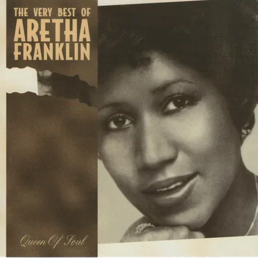 Queen of Soul: The Very Best of Aretha Franklin