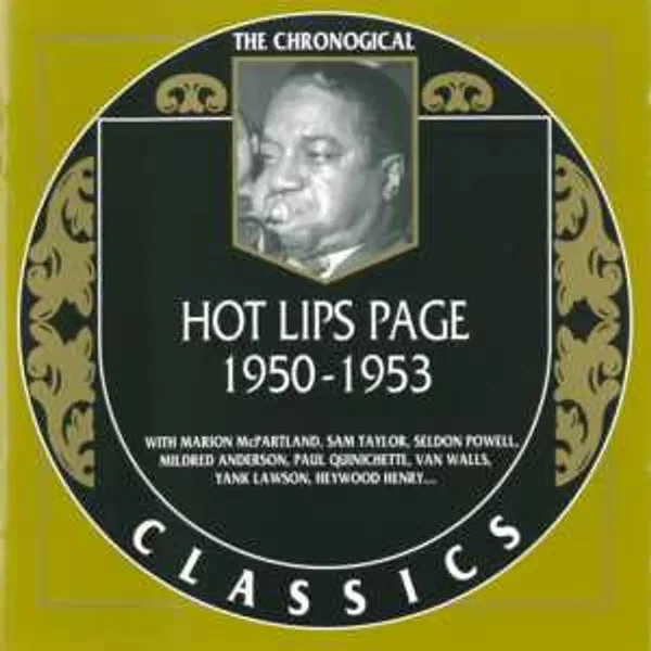 The Chronological Classics: Hot Lips Page 1950-1953