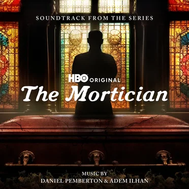 The Mortician: Soundtrack from the HBO® Original Series