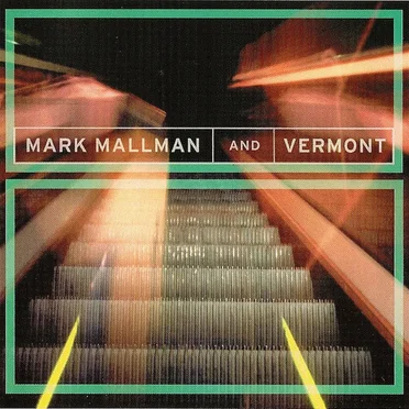 Mark Mallman & Vermont