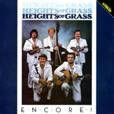 Encore! by Heights of Grass - album cover