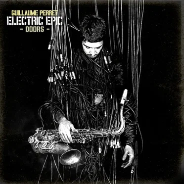 Doors EP by Guillaume Perret & The Electric Epic - album cover
