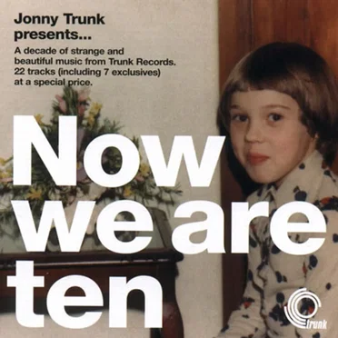 Now We Are Ten by Various Artists - album cover