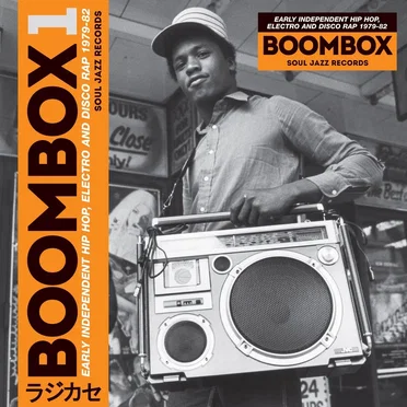 Boombox 1: Early Independent Hip Hop, Electro and Disco Rap 1979–82 by Various Artists - album cover