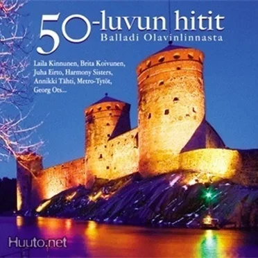 50-luvun hitit - Balladi Olavinlinnasta by Various Artists - album cover