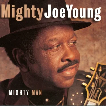 Mighty Man by Mighty Joe Young - album cover