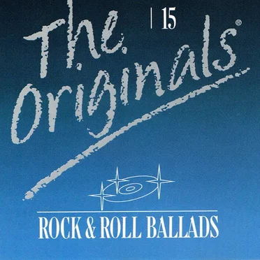 The Originals 15: Rock & Roll Ballads by Various Artists - album cover