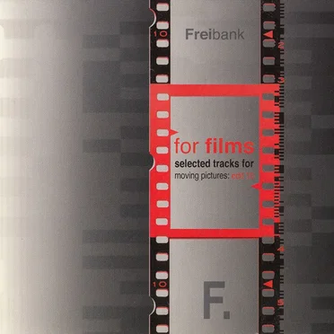 For Films: Selected Tracks for Moving Pictures: Edit. 10 by Various Artists - album cover