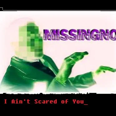 I Ain't Scared of You