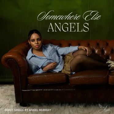 Somewhere Else / Angels by Angel Murray - album cover