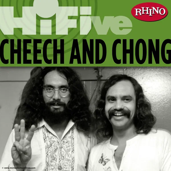Rhino Hi‐Five: Cheech & Chong