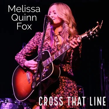 Cross That Line by Melissa Quinn Fox - album cover
