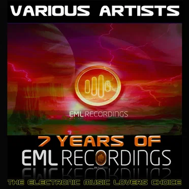 7 Years of EML Recordings (The Electronic Music Lovers Choice) by Various Artists - album cover