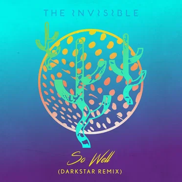 So Well (Darkstar remix)