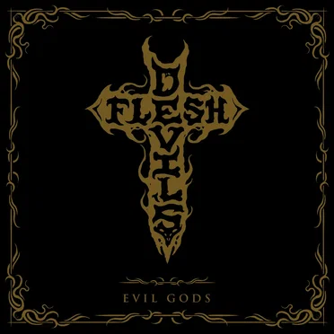 Evil Gods by Devil’s Flesh - album cover
