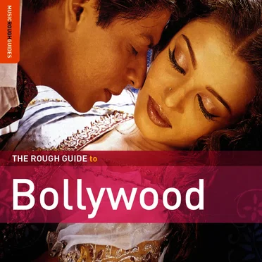 The Rough Guide to Bollywood by Various Artists - album cover