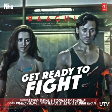 Get Ready to Fight (From “Baaghi”)