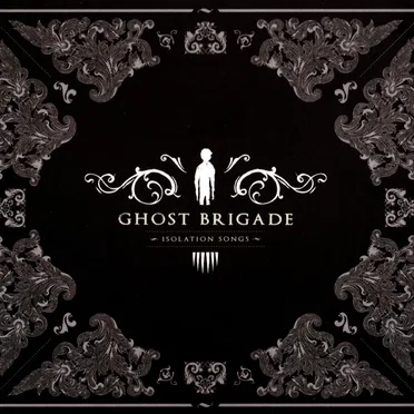 Isolation Songs by Ghost Brigade - album cover