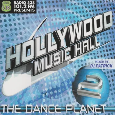 Hollywood Music Hall 2 - The Dance Planet by DJ Patrick - album cover