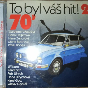 To byl váš hit! Sedmdesátá léta 2 by Various Artists - album cover