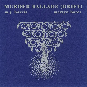 Murder Ballads (Drift)