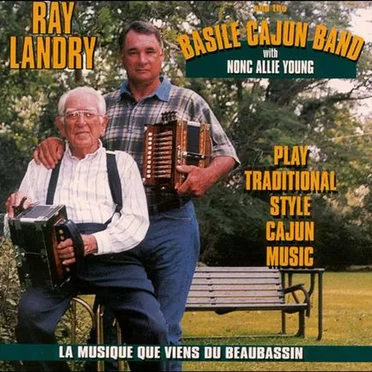 La Musique Viens De Beaub by Landry, Ray & Basile Cajun Band - album cover