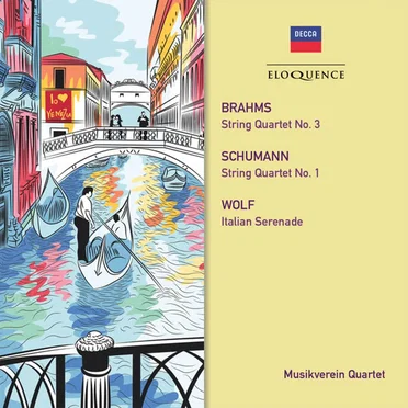 Brahms: String Quartet no. 3 / Schumann: String Quartet no. 1 / Wolf: Italian Serenade