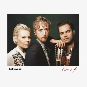 Close to You by Hollywood - album cover