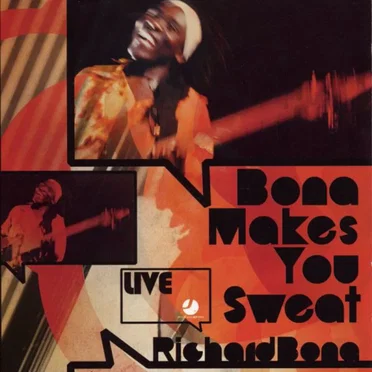 Bona Makes You Sweat - Live