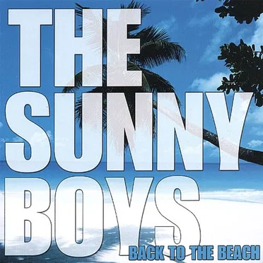 Back to the Beach by The Sunny Boys - album cover