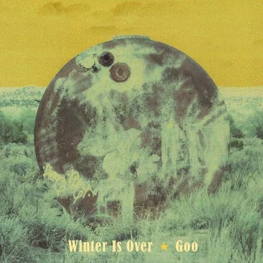 Winter Is Over by Goo - album cover