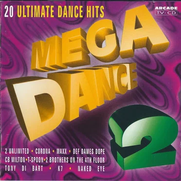 Mega Dance 2: 20 Ultimate Dance Hits by Various Artists - album cover