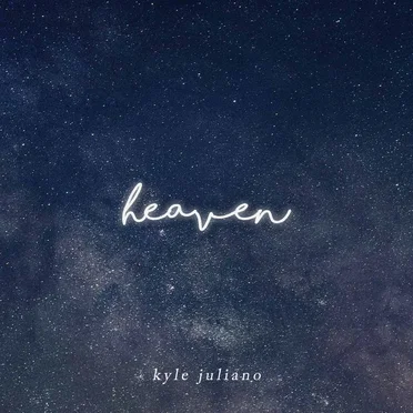 Heaven by Kyle Juliano - album cover