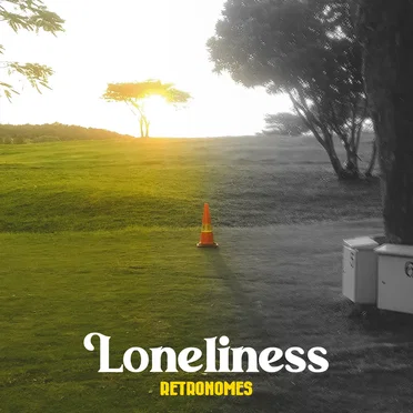 Loneliness