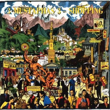Shopping by 3 Mustaphas 3 - album cover