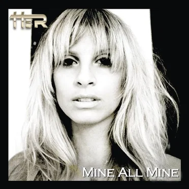 Mine All Mine by HER - album cover