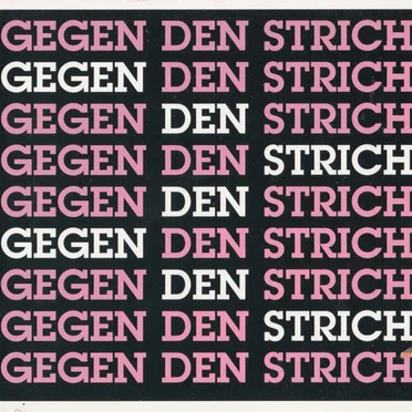 Gegen den Strich
