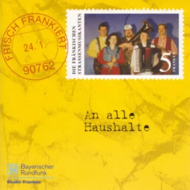 Frisch frankiert by Die Fränkischen Straßenmusikanten - album cover