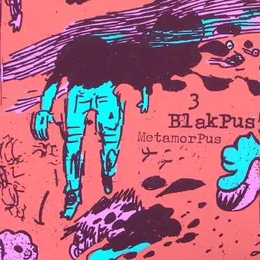 Black Pus III: Metamorpus