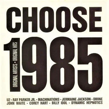 Choose 1985 by Various Artists - album cover