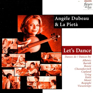 Let's Dance: Danses de Albéniz, Bartók, Bowie, Chostakovitch, Copland, Grieg, Holst, Monti, Respighi, Vieuxtemps