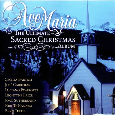 Ave Maria the Ultimate Sacred Christmas Album by Various Artists - album cover