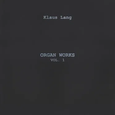 Organ Works Vol. 1