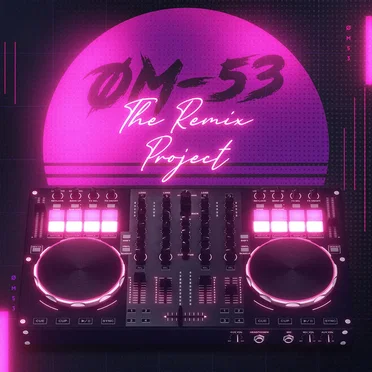 The Remix Project by OM53 - album cover