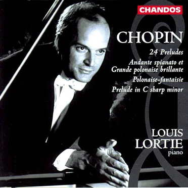 24 Preludes / Andante spianato et Grande polonaise brilliante / Polonaise-fantaisie / Prelude in C-sharp minor
